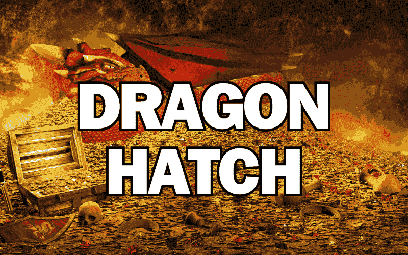 dragon hatch